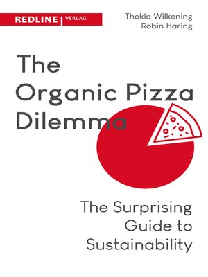 cover image of The Organic Pizza Dilemma